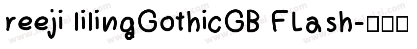 reeji lilingGothicGB FLash字体转换